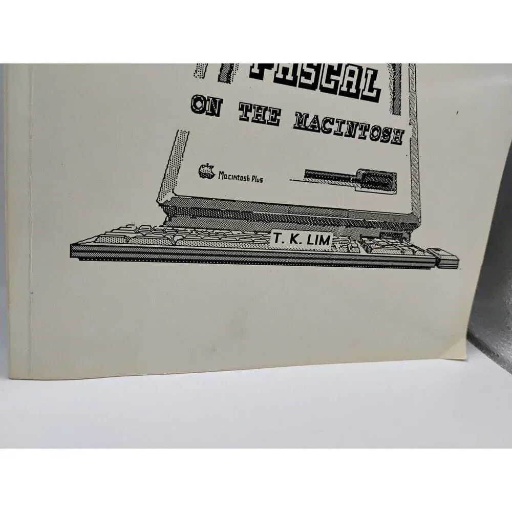 Vintage Problem Solving With Pascal On The Macintosh By Dr. T.K. Lim, 1992